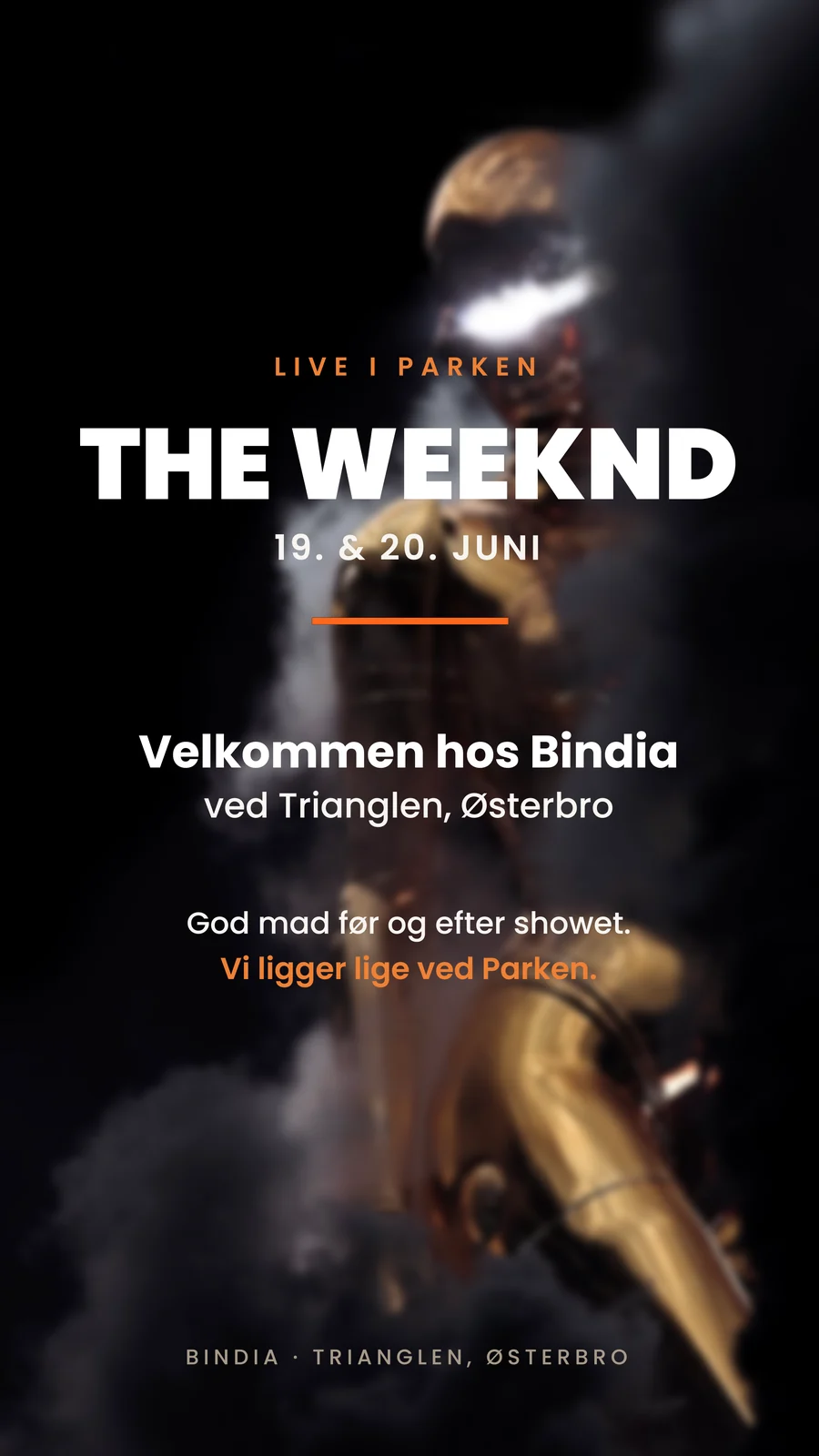 The Weeknd live i Parken kampagne for Bindia Trianglen Østerbro